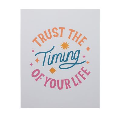 Trust The Timing Poster By Have A Nice Day